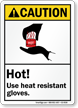 Hot Use Heat Resistant Gloves Caution Sign