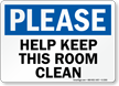Please Keep This Room Clean Sign