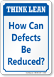 How Can Defects Be Reduced? Think Lean Sign