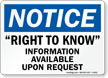 Right To Know Information Available Upon Request Sign