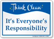 Its Everyones Responsibility Think Clean Sign