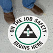 On the Job Safety Begins Here