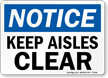 Notice: Keep Aisles Clear
