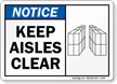 Notice: Keep Aisles Clear (with graphic)