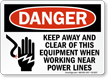 Keep Away And Clear Equipment OSHA Danger Sign