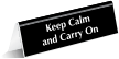 Keep Calm And Carry On Tent Sign