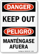 Danger Peligro Keep Out Sign