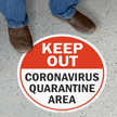 Keep Out Quarantine Area SlipSafe Floor Sign
