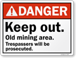 Keep Out Trespassers Will Be Prosecuted ANSI Danger Sign