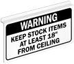 Keep Stock Items At Least 18 inch From Ceiling Sign