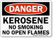 Kerosene No Smoking No Open Flames Sign