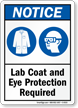 Lab Coat And Eye Protection Required OSHA Sign