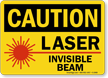Caution: Laser Invisible Beam (with graphic)