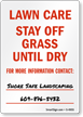 Stay off Grass Until Dry Sign
