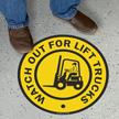 Watch Out For Lift Trucks SlipSafe Floor Sign