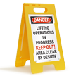 Lifting Operations In Progress Keep Out Free Standing Sign