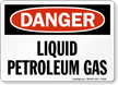Danger: Liquid Petroleum Gas