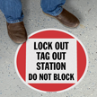 Lock Out Tag Out Station Do Not Block Floor Sign