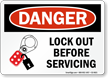 Lock Out Before Servicing Danger Sign