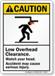 Low Overhead Clearance, Watch Your Head Caution Sign