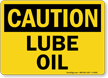 Lube Oil OSHA Caution Sign