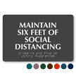 Maintain 6 Feet of Social Distancing Braille Sign