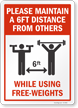 Maintain 6Ft Distance While Using Free-Weights Sign