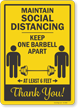 Maintain Social Distancing Keep 1 Barbell Apart 6 Ft Sign