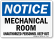 Mechanical Room Unauthorized Personnel Keep Out Sign