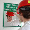 Meet The Key Person in our Safety Program Sign