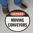 Circular Moving Conveyors Danger Floor Sign