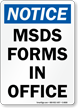 Notice - MSDS Forms In Office Sign