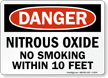 Nitrous Oxide No Smoking Within 10 Feet Sign