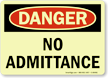 No Admittance OSHA Danger Glow Sign