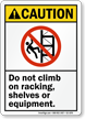 No Climbing On Racking Shelves Sign