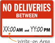 No Deliveries Write On Area Working Hours Sign