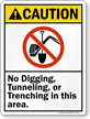 No Digging Tunneling Trenching In Area Sign