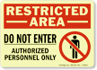 Restricted Area Authorized Personnel Sign