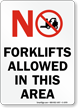 No Forklifts Allowed Area Sign