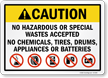 No Hazardous Special Wastes Accepted ANSI Caution Sign