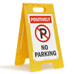 Positively No Parking W/Symbol Fold Ups® Floor Sign