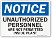 Unauthorized Personnel Not Permitted Inside Plant Sign