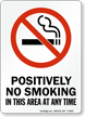 No Smoking This Area Any Time Sign