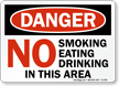 Danger: No Smoking Eating Drinking Sign
