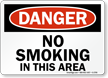 Danger No Smoking Area Sign
