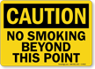 Caution: No Smoking Beyond This Point