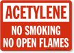 Acetylene No Smoking Flames Sign
