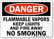 Flammable Vapors No Smoking OSHA Danger Sign