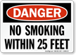 OSHA Danger No Smoking Within 25 Feet Sign