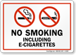 No Smoking Including E Cigarettes Sign With Graphic